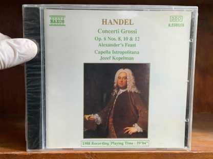 Handel: Concerti Grossi, Op. 6 & Alexander's Feast
