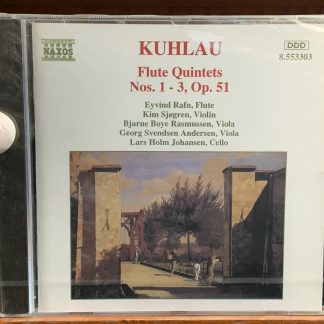 Kuhlau: Flute Quintets, Op. 51