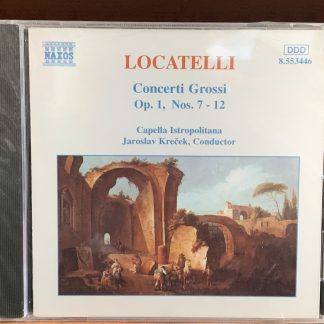 Locatelli: Concerti Grossi, Op. 1, Nos. 7-12