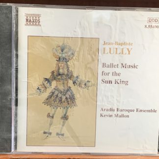 Lully: Ballet Music for the Sun King
