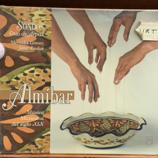 Almíbar: Música Mexicana del siglo XIX