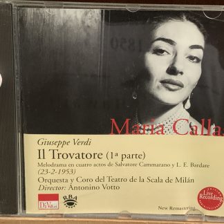 Verdi: Il Trovatore (Callas)