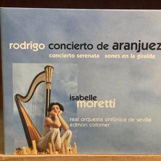 Rodrigo: Concierto de Aranjuez & Concierto Serenata