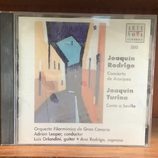 Rodrigo: Concierto de Aranjuez / Turina: Canto a Sevilla
