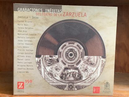 Grabaciones Inéditas del Teatro de la Zarzuela