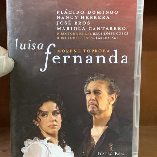 Moreno Torroba: Luisa Fernanda (Domingo, Sagi)