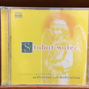 Stabat Mater: Classical Music for Reflection and Meditation