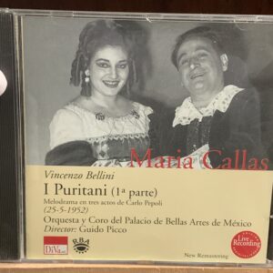 Bellini: I Puritani (Callas en México)