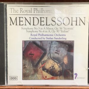 Mendelssohn: Symphonies Nos. 3 'Scottish' & 4 'Italian'