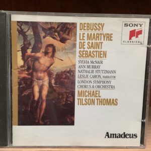 Debussy: Le Martyre de Saint Sébastien
