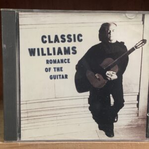 Classic Williams: Romance of the Guitar
