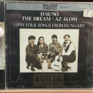 Kalyi Jag - O Suno / The Dream