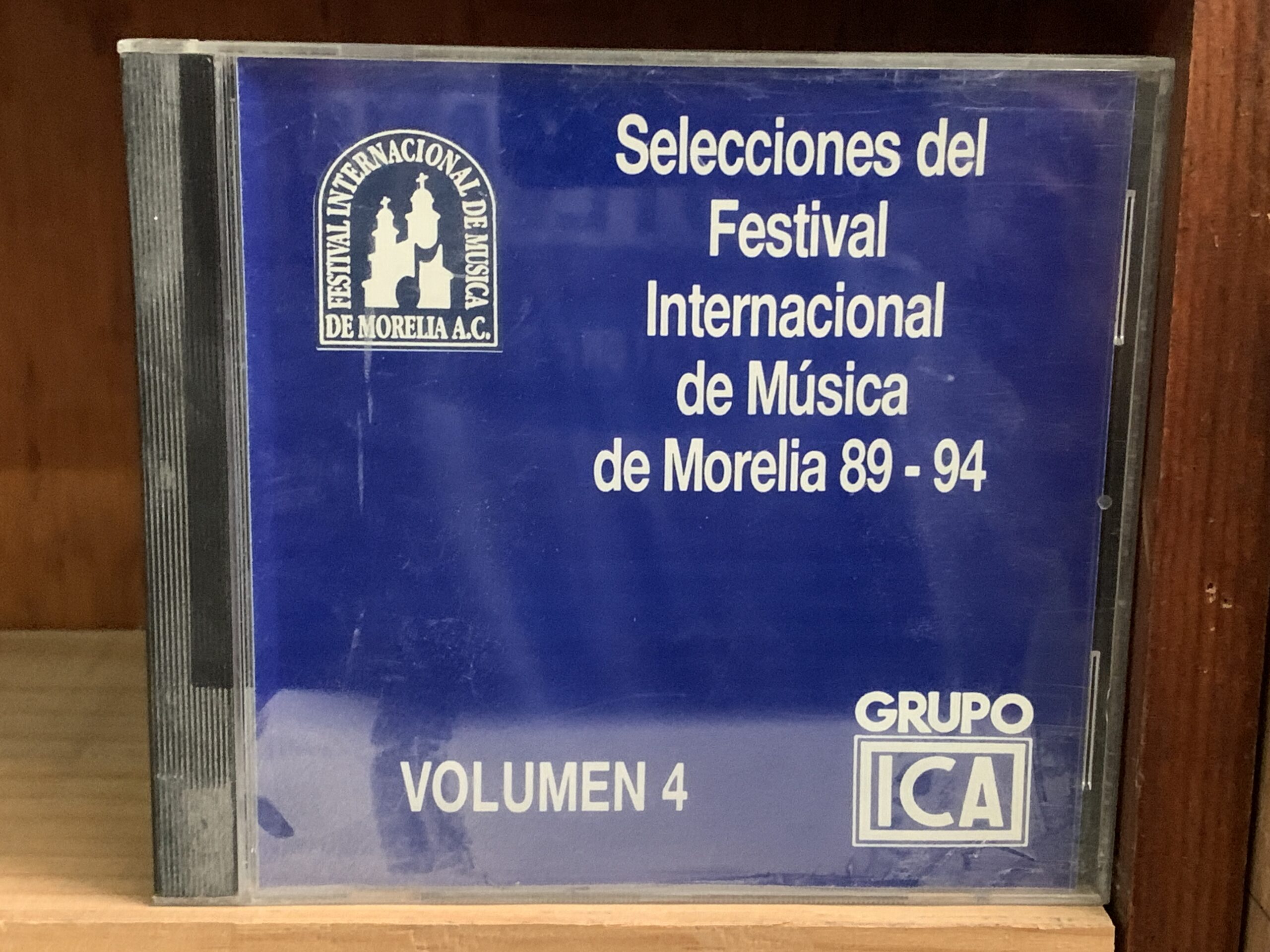 Selecciones del Festival Internacional de M?sica de Morelia 89-94, Vol. 4