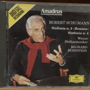 Robert Schumann: Sinfon?as n. 3 'Renana' & n. 4 (Bernstein)