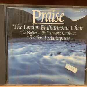 Praise - 18 Choral Masterpieces