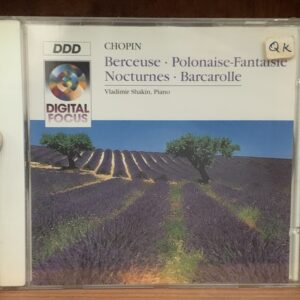 Berceuse • Polonaise-Fantaisie • Nocturnes • Barcarolle