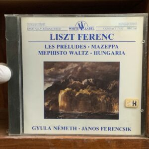 LES PRÉLUDES • MAZEPPA • MEPHISTO WALTZ • HUNGARIA