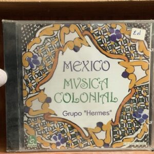 Mexico Música Colonial