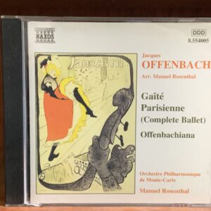 Gaité Parisienne (Complete Ballet) / Offenbachiana
