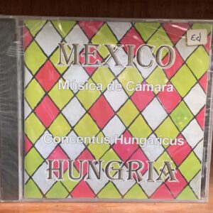 Mexico - Hungría: Música de Cámara