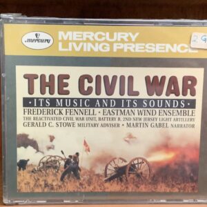 The Civil War: Its Music and Its Sounds