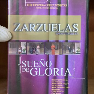 Zarzuelas Inolvidables: Sue?o de Gloria