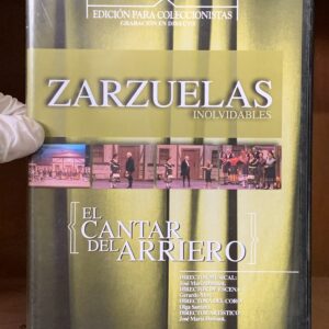 Zarzuelas Inolvidables: El Cantar del Arriero