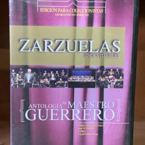 Zarzuelas Inolvidables: Antolog?a al Maestro Guerrero