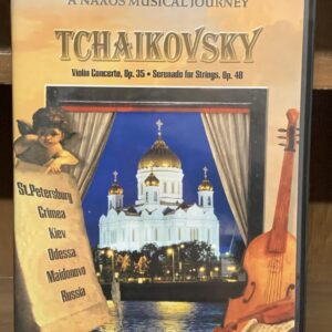 A Naxos Musical Journey: Tchaikovsky - Violin Concerto