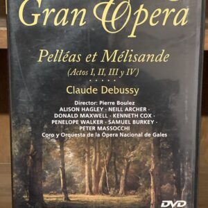 Debussy: Pelléas et Mélisande (Boulez)