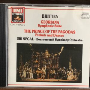 Gloriana (Symphonic Suite) / The Prince of the Pagodas (Prelude and Dances)