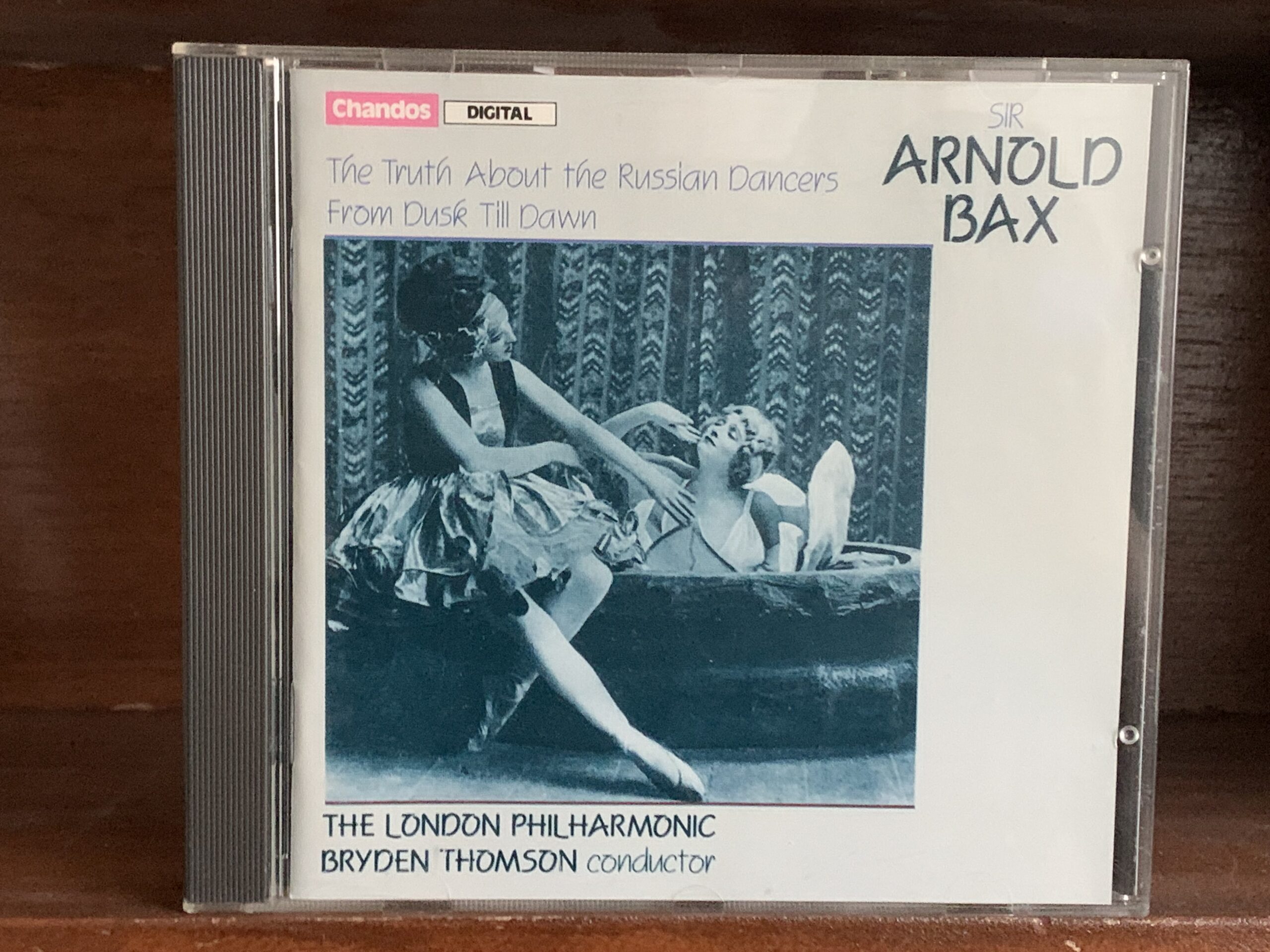 Sir Arnold Bax: The Truth About the Russian Dancers / From Dusk Till Dawn