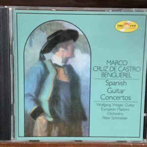 Spanish Guitar Concertos: Obras de Cruz de Castro y Benguerel
