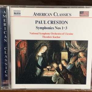Paul Creston: Symphonies Nos. 1-3