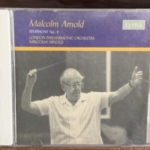 Malcolm Arnold: Symphony No. 4