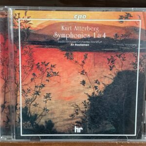 Kurt Atterberg: Symphonies 1 & 4