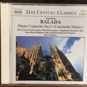 Leonardo Balada: Piano Concerto No. 3 / Concierto Mágico