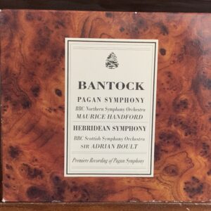 Bantock: Pagan Symphony / Hebridean Symphony