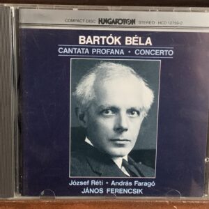 Bartók Béla: Cantata Profana / Concerto for Orchestra