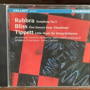 Rubbra: Symphony No.5 / Bliss: Five Dances from 'Checkmate' / Tippett: Little Music for String Orchestra
