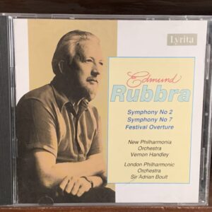 Edmund Rubbra: Symphony No 2 & 7 / Festival Overture