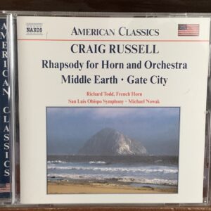 Craig Russell: Rhapsody for Horn and Orchestra / Middle Earth / Gate City