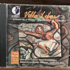 Villa-Lobos: Symphony No. 4 'Victoria' / Cello Concerto No. 2 / Amazonas