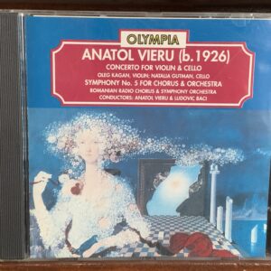Anatol Vieru: Concerto for Violin & Cello / Symphony No. 5
