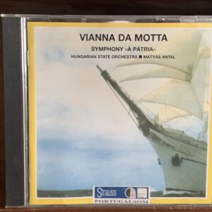 Vianna da Motta: Symphony 'À Pátria'
