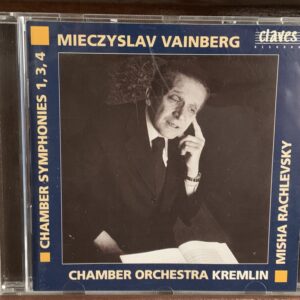 Mieczyslav Vainberg: Chamber Symphonies 1, 3, 4
