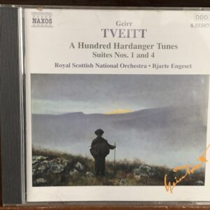 Geirr Tveitt: A Hundred Hardanger Tunes, Suites Nos. 1 and 4