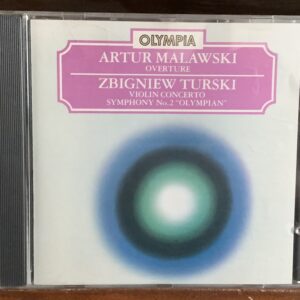 Malawski: Overture / Turski: Violin Concerto No. 1, Symphony No. 2 'Olympian'