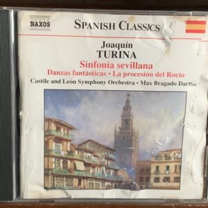 Joaquín Turina: Sinfonía sevillana / Danzas fantásticas / La procesión del Rocío