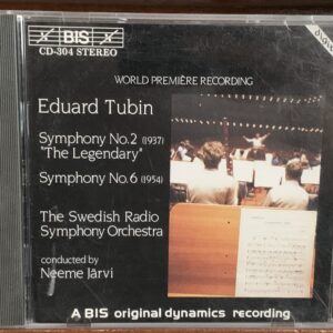 Eduard Tubin: Symphony No. 2 'The Legendary' & Symphony No. 6